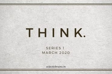 Think Series One Eclectic Brains Magazine
